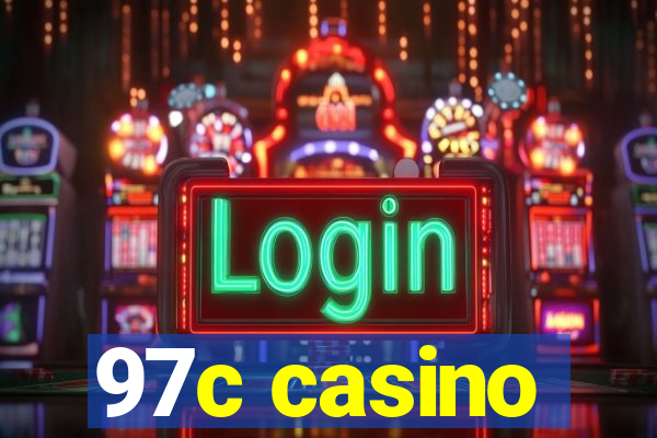 97c casino